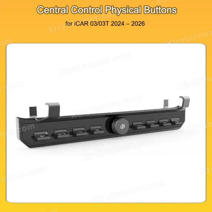 Central Control Physical Buttons for iCAR 03/03T
